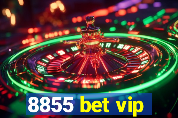 8855 bet vip